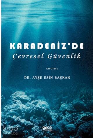 Karadeniz'de Çevresel Güvenlik