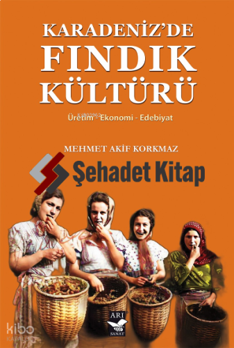 Karadenizde Fındık Kültürü