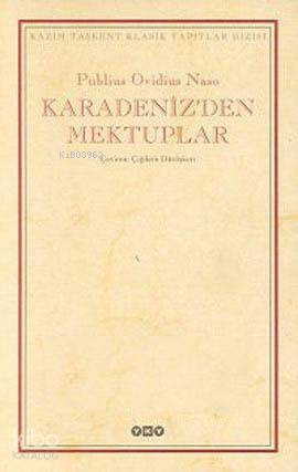 Karadeniz'den Mektuplar (Ciltli) | Publius Ovidius Naso | Yapı Kredi Y