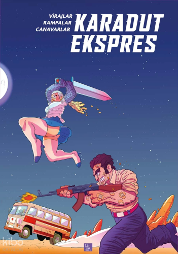 Karadut Ekspres 2: Virajlar, Rampalar, Canavarlar