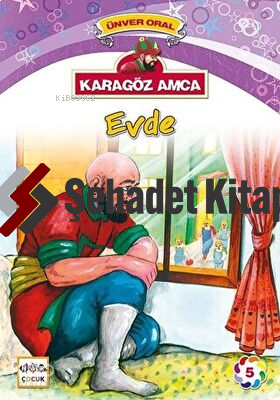 Karagöz Amca Evde; Karagöz Amca 5