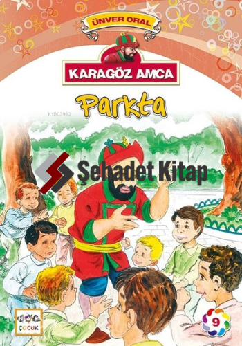 Karagöz Amca Parkta; Karagöz Amca 9
