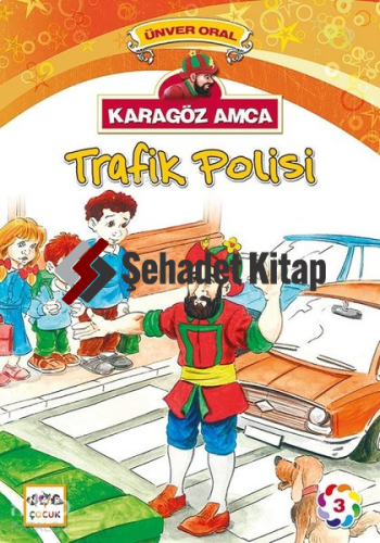 Karagöz Amca Trafik Polisi; Karagöz Amca 3