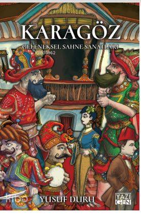 Karagöz; Geleneksel Sahne Sanatları