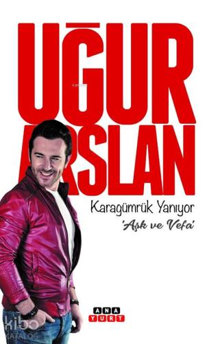 Karagümrük Yanıyor | Uğur Arslan | Anayurt Yayınları