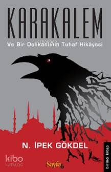 Karakalem; Ve Bir Delikanlının Tuhaf Hikayesi | N.İpek Gökdel | Sayfa6