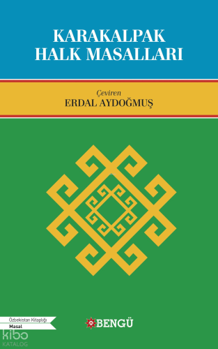 Karakalpak Halk Masalları | Anonim | Bengü Yayıncılık