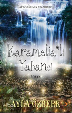 Karamelialı Yabancı