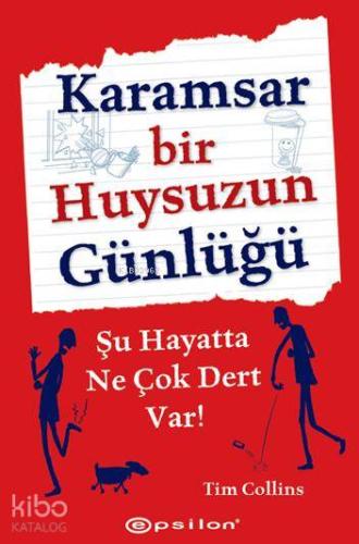 Karamsar Bir Huysuzun Günlüğü