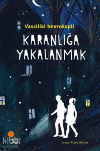Karanlığa Yakalanmak
