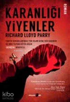 Karanlığı Yiyenler