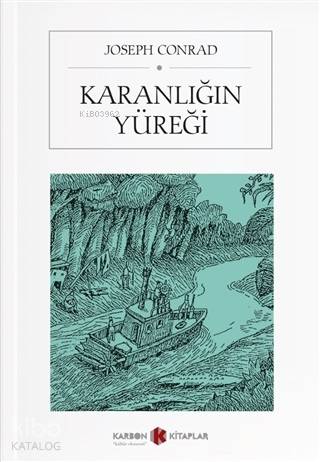 Karanlığın Yüreği | Joseph Conrad | Karbon Kitaplar