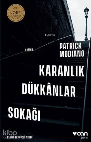 Karanlık Dükkânlar Sokağı | Patrick Modiano | Can Yayınları