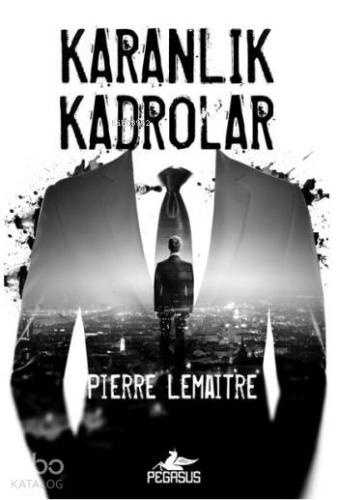 Karanlık Kadrolar