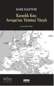 Karanlık Kıta: Avrupanın Yirminci Yüzyılı