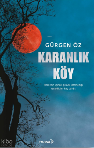 Karanlık Köy | Gürgen Öz | Masa Kitap