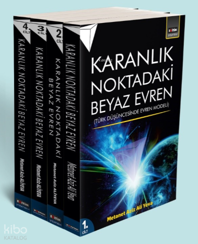 Karanlık Noktadaki Beyaz Evren Seti (4 Kitap) | Metanet Aziz Aliyeva |