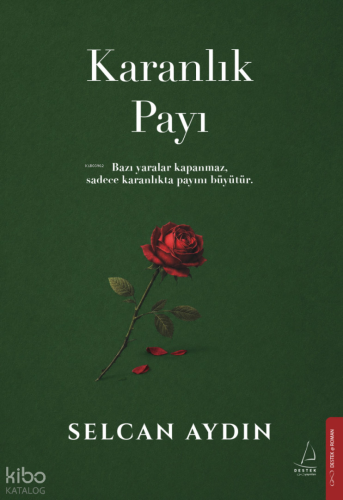 Karanlık Payı | Selcan Aydın | Destek Yayınları