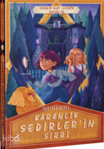 Karanlık Sedirler’in Sırrı