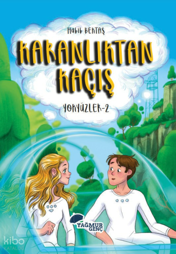 Karanlıktan Kaçış - Yokyüzler 2