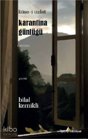 Karantina Günlüğü | Bilal Kemikli | Çıra Yayınları