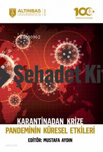 Karantinadan Krize Pandeminin Küresel Etkileri