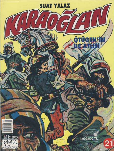 Karaoğlan 21;Ötügen'in Üç Atlısı | Suat Yalaz | Lal Kitap