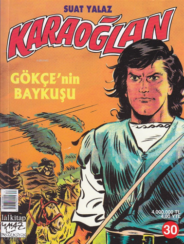 Karaoğlan 30;Gökçe'nin Baykuşu | Suat Yalaz | Lal Kitap