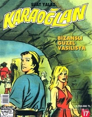 Karaoğlan Bizanslı Güzel Vasilisya Sayı: 17