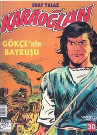 Karaoğlan Sayı: 30 Gökçe'nin Baykuşu