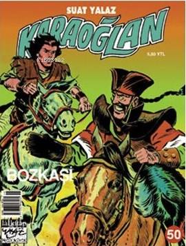 Karaoğlan Sayı: 50 Bozkaşi