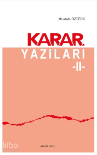 Karar Yazıları 2