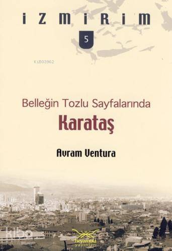 Karataş Belleğin Tozlu Sayfalarında