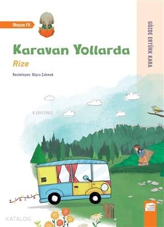 Karavan Yollarda - Rize