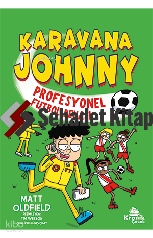 Karavana Johnny - Profesyonel Futbol Dehası