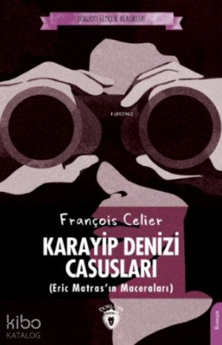 Karayip Denizi Casusları (Eric Matras’ın Maceraları)