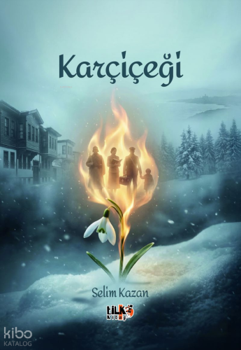 Karçiçeği | Selim Kazan | Tilki Kitap