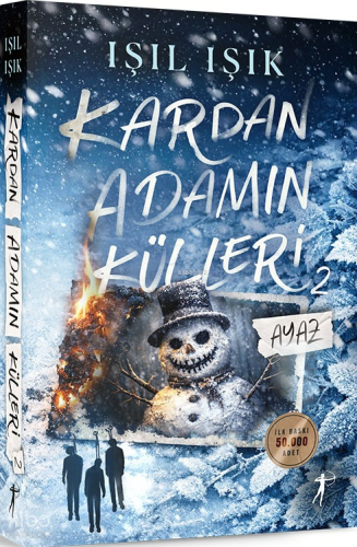 Kardan Adamın Külleri 2 - Ayaz (Ciltli) | Işıl Işık | Artemis Yayınlar