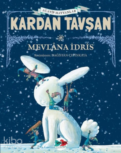 Kardan Tavşan - Acayip Hayvanlar | Mevlana İdris | Vakvak Yayınları