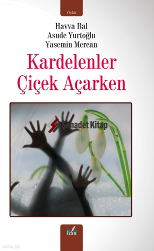 Kardelenler Çiçek Açarken