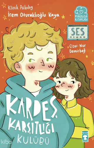 Kardeş Karşıtlığı Kulübü | İrem Oturaklıoğlu Kaya | Timaş Çocuk