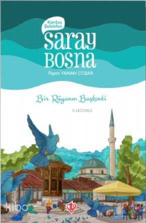 Kardeş Şehirler Saray Bosna