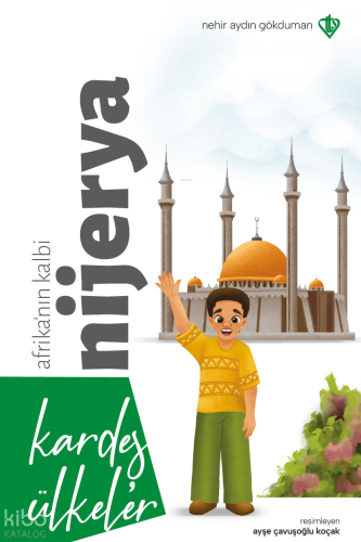 Kardeş Ülkeler Kara Kıtanın İncisi Afrika’nın Kalbi Nijerya | Nehir Ay