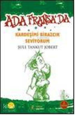 Kardeşimi Birazcık Seviyorum