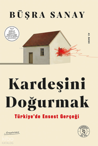 Kardeşini  Doğurmak;Türkiye’de Ensest Gerçeği