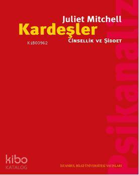 Kardeşler; Cinsellik ve Şiddet