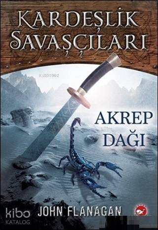 Kardeşlik Savaşçıları 5 - Akrep Dağı