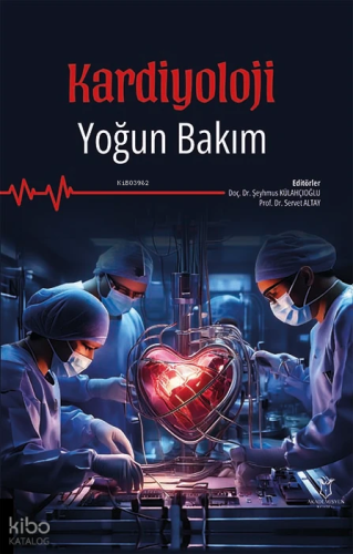Kardiyoloji Yoğun Bakım