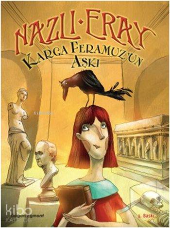 Karga Feramuz'un Aşkı