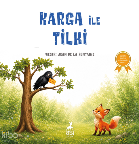 Karga ile Tilki | Jean De La Fontaine | Ren Çocuk